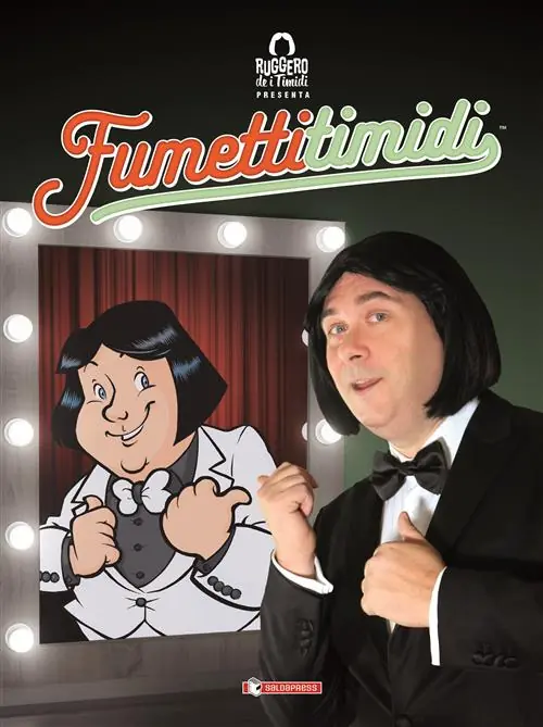 RUGGERO DE I TIMIDI PRESENTA FUMETTI TIMIDI VOL. 1 - REGULAR Scelto Dai Clienti