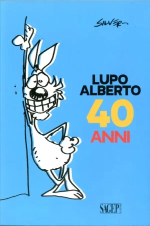 LUPO ALBERTO 40 ANNI Vendita Finale