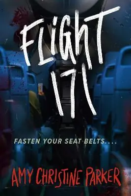 Flight 171 by Amy Christine Parker Quantità Limitata