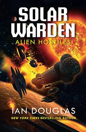 Novità Alien Hostiles (Solar Warden, Book 2) Ian Douglas 9780008288914