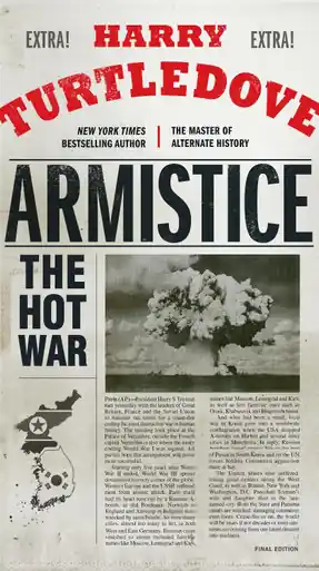 Novità Armistice The Hot War Harry Turtledove 9780553390780