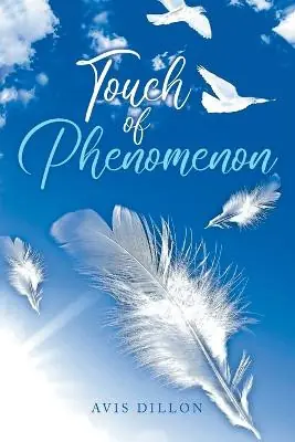 Solo Oggi Touch of Phenomenon by Avis Dillon