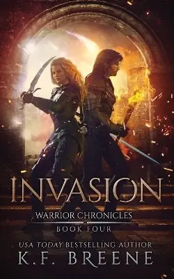 A Buon Prezzo Invasion (Warrior Chronicles 4) by K F Breene