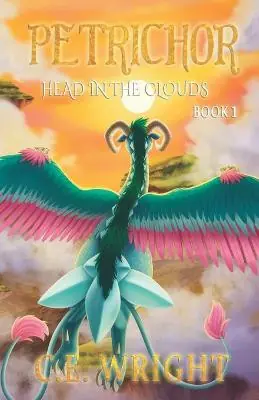 Bestseller Petrichor Head in the Clouds - Book 1 C E Wright 9781958533017