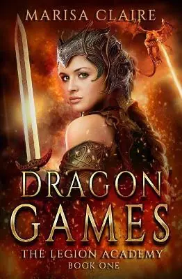 Dragon Games by Marisa Claire Sconto