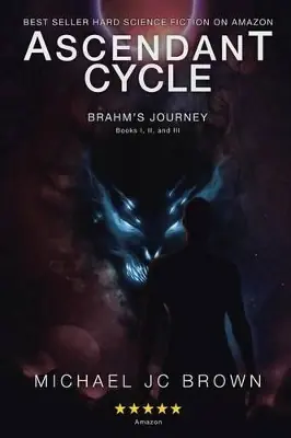 Ascendant Cycle Brahm‘s Journey Michael Jc Brown 9781524660086 Saldi