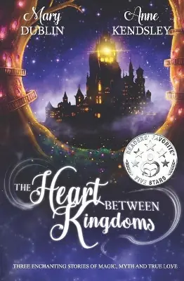 Offerta Limitata The Heart Between Kingdoms by Anne Kendsley