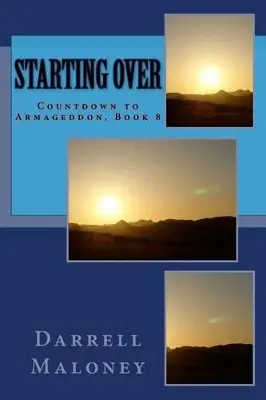 Starting Over by Darrell Maloney Offerta Speciale