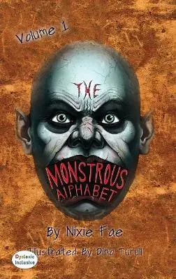The Monstrous Alphabet Nixie Fae 9781643722757 Ultima Occasione