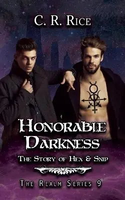 Ordina Subito Honorable Darkness by C R Rice