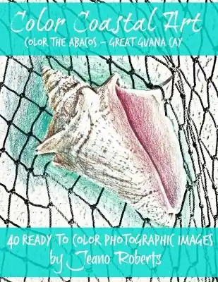 Super Prezzo Color the Abacos - Great Guana Cay by Color Coastal Art