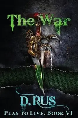 The War (Play to Live by D Rus Sconto