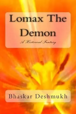 Lomax The Demon by Bhaskar Deshmukh Prezzo Scontato