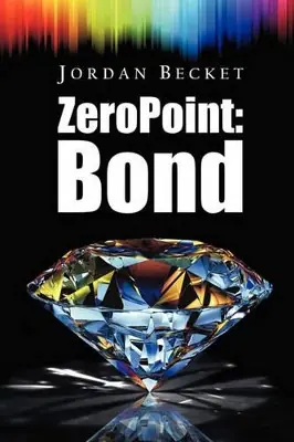 Zero Point Bond Jordan Becket 9781453845691 Prezzo Ridotto
