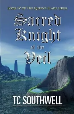 Sacred Knight of the Veil by T C Southwell Occasione Imperdibile
