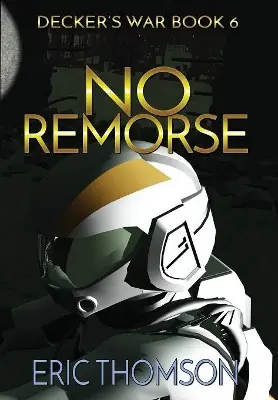 Direttamente Dal Produttore No Remorse Eric Thomson 9781775343202
