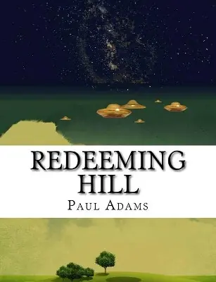 Offerta Lampo Redeeming Hill Large Print Paul Adams 9781985760165