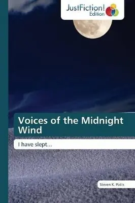 Occasione Voices of the Midnight Wind by Potts Steven K