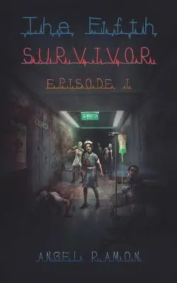 Acquista Ora The Fifth Survivor Epsiode 1 by Angel Ramon
