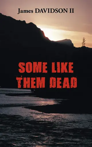 Some Like Them Dead James Davidson II 9781456763084 Prezzo Scontato