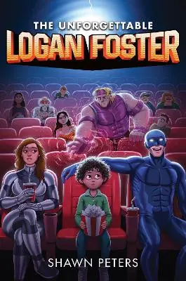 Più Venduto The Unforgettable Logan Foster 1 Shawn Peters 9780063047679