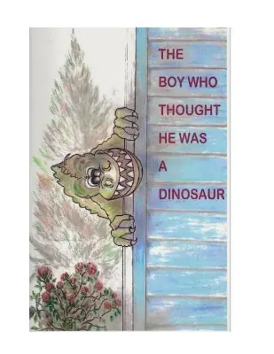 The Boy Who Thought He Was A Dinosaur by Corinn K Root Prezzo Conveniente