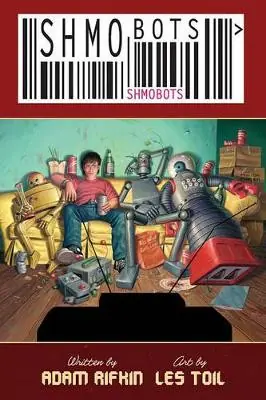 Shmobots by Adam Rifkin Esclusivo