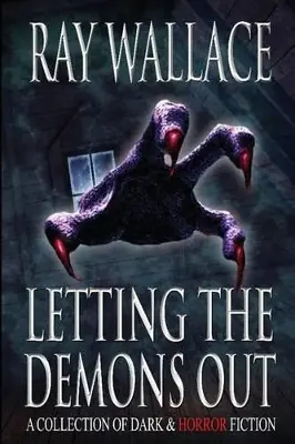 Spedito Oggi Letting the Demons Out by Ray Wallace