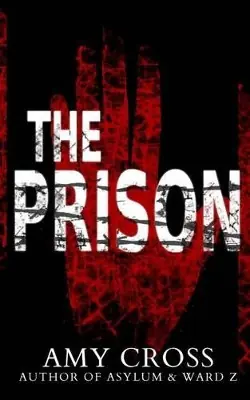 Promozione The Prison by Amy Cross