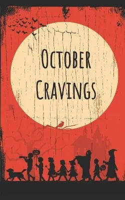 Compra Oggi Stesso October Cravings by Sara Shrieves