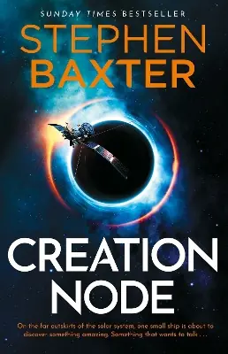 Ultime Pezzi Creation Node Stephen Baxter 9781473228962