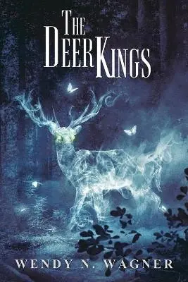 The Deer Kings by Wendy Wagner A Buon Prezzo