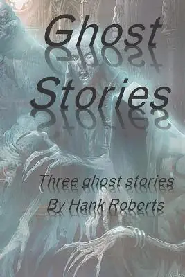 Ghost Stories by Hank Roberts Consegna Rapida