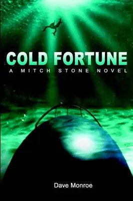 Cold Fortune by Dave Monroe (Michigan State University USA) Prezzo Basso