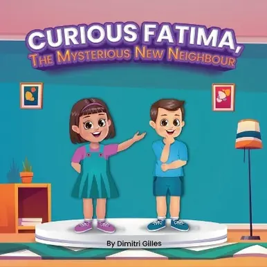 Offerta Speciale Curious Fatima, the Mysterious New Neighbour by Dimitri Gilles