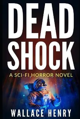 Dead Shock by Wallace Henry Vendita Finale