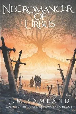 Non Perdere Necromancer of Urbus by Jamie M Samland