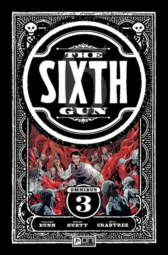Sixth Gun Omnibus by Cullen Bunn Compra Adesso