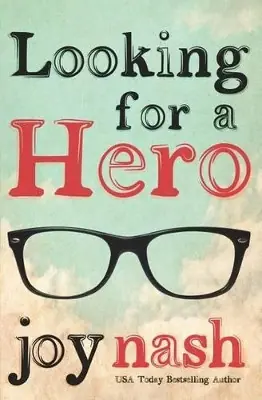 Looking for a Hero by Joy Nash Offerta