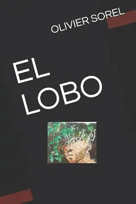 Popolare El Lobo by Olivier Sorel