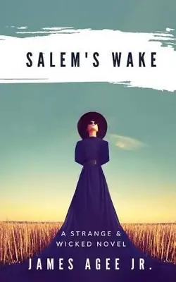Salem‘s Wake by James Agee Jr Must-Have