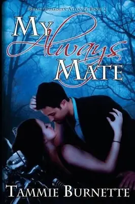 Super Prezzo My Always Mate by Tammie L Burnette