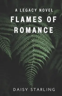 Flames of Romance by Daisy Starling Direttamente Dal Produttore