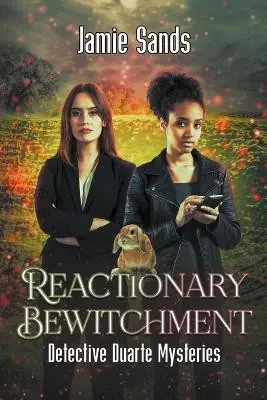 Compra Oggi Stesso Reactionary Bewitchment by Jamie Sands