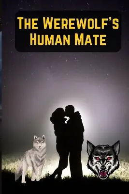 A Buon Prezzo The Werewolf‘s Human Mate by Muhammad Tanveer