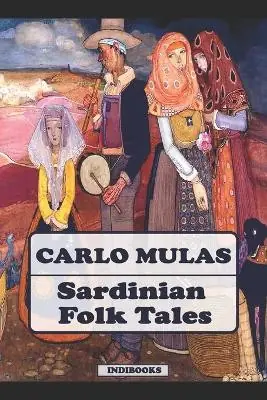 Più Venduto Sardinian Folk Tales David Paul Sommers, III 9788898737192
