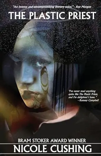 Compra Online The Plastic Priest Nicole Cushing 9781587679339