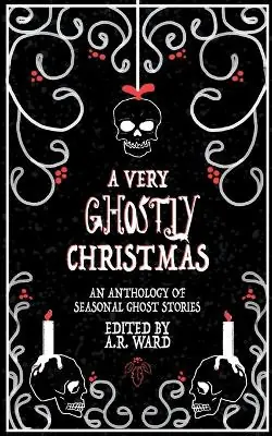 A Very Ghostly Christmas by A R Ward Economico