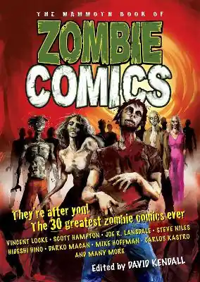 Occasione Imperdibile The Mammoth Book of Zombie Comics David Kendall 9781845297145