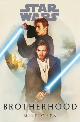 Star Wars Brotherhood Mike Chen 9781529150216 Promo Stagionale
